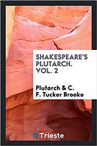 SHAKESPEARE'S PLUTARCH. VOL. 2
