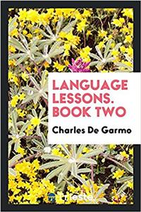 Language lessons. Book two
