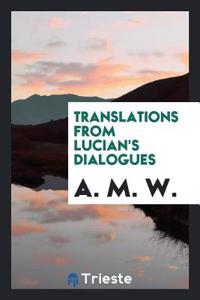 Translations from Lucian's dialogues