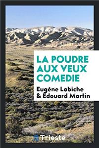 La poudre aux veux comedie