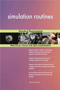 simulation routines Standard Requirements