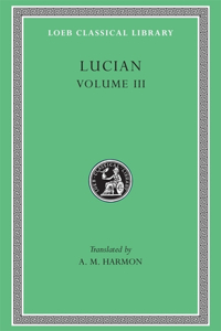 Lucian Volume III