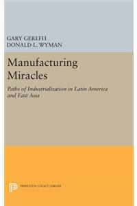 Manufacturing Miracles