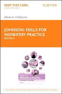 Skills for Midwifery Practice - Elsevier eBook on Vitalsource (Retail Access Card)