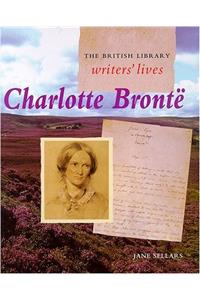 Charlotte Bronte (British Library Writers Lives)