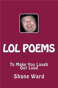 Lol Poems to Make You Laugh Out Loud