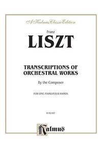 Liszt: Transcriptions of Orchestral Works