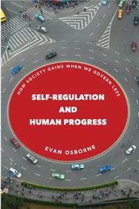 Self-Regulation and Human Progress