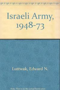 Israeli Army, 1948-73