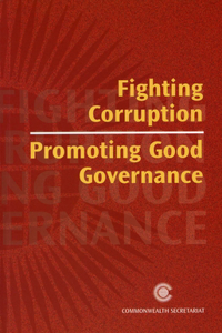 Fighting Corruption, Promoting Good Governance