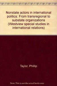 Nonstate Actors in International Politics: From Transregional to Substate Organizations