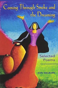 Coming Through Smoke and the Dreaming