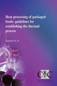 Heat Processing of Packaged Foods: Guidelines for Establishing the Thermal Process