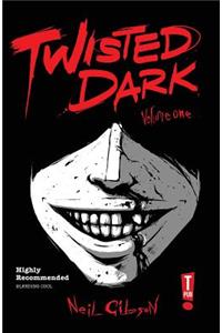 Twisted Dark Volume 1