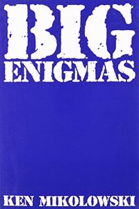 Big Enigmas