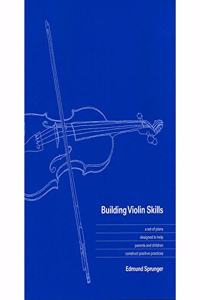 BUILDING VIOLIN SKILLS