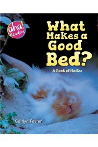 What Makes a Good Bed?