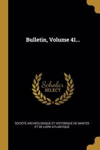 Bulletin, Volume 41...