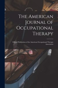 American Journal of Occupational Therapy