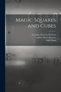 Magic Squares and Cubes