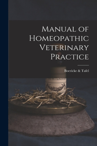 Manual of Homeopathic Veterinary Practice