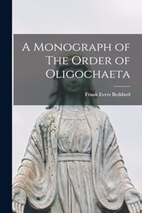 Monograph of The Order of Oligochaeta