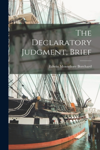 Declaratory Judgment, Brief