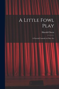 Little Fowl Play