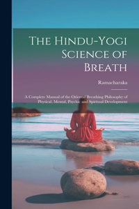 Hindu-Yogi Science of Breath