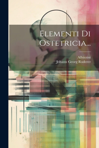 Elementi Di Ostetricia...