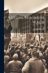 Legal Minimum Wage