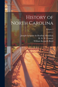 History of North Carolina; Volume 3