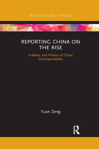 Reporting China on the Rise