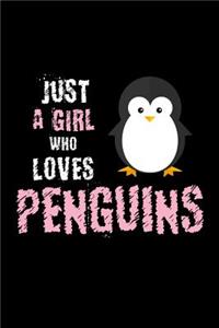 Just A Girl Who Loves Penguins
