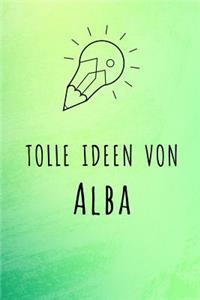 Tolle Ideen von Alba