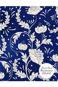 Lawn Care Maintenance Schedule