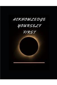 Acknowledge Yourself First Workbook