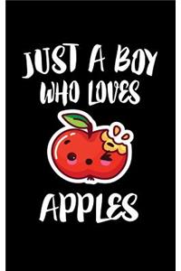 Just A Boy Who Loves Apples