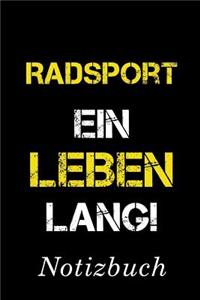 Radsport Ein Leben Lang Notizbuch