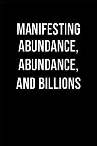 Manifesting Abundance Abundance And Billions