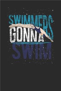 Swimmers Gonna Swim