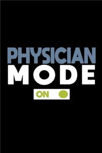 Physician mode