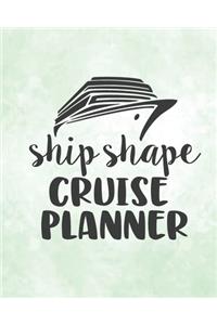 Ship Shape Cruise Planner