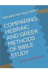 Comparing Hebraic and Greek Methods of Bible Study