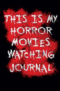 My Horror Movies Watching Journal