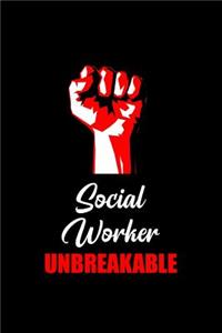 Social Worker Unbreakable