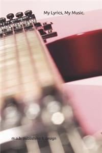 My Lyrics, My Music.