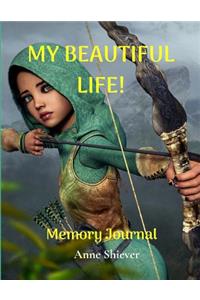 My Beautiful Life Memory Journal