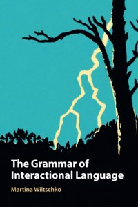 Grammar of Interactional Language