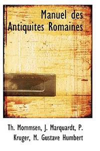 Manuel Des Antiquit?'s Romaines